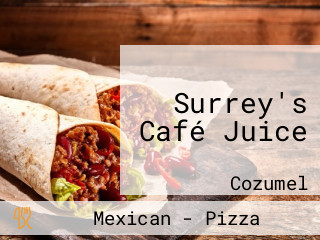 Surrey's Café Juice