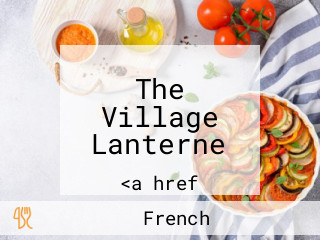 The Village Lanterne