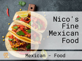 Nico's Fine Mexican Food