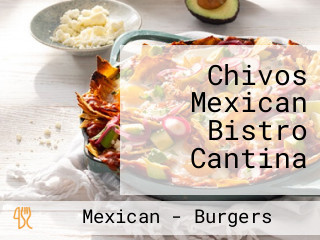 Chivos Mexican Bistro Cantina