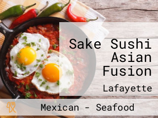 Sake Sushi Asian Fusion