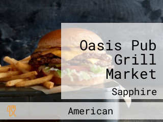 Oasis Pub Grill Market