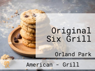 Original Six Grill