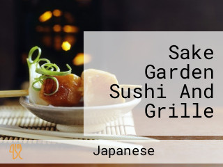 Sake Garden Sushi And Grille