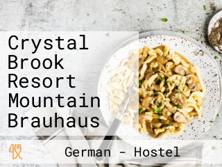 Crystal Brook Resort Mountain Brauhaus