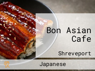 Bon Asian Cafe