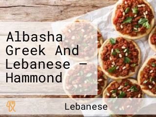 Albasha Greek And Lebanese — Hammond
