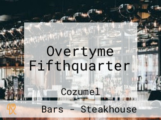 Overtyme Fifthquarter