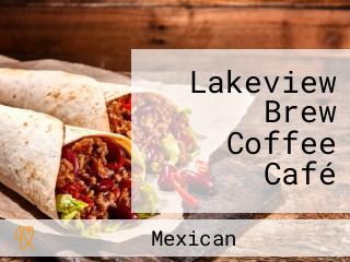 Lakeview Brew Coffee Café