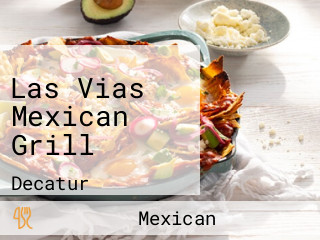 Las Vias Mexican Grill