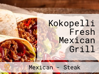 Kokopelli Fresh Mexican Grill