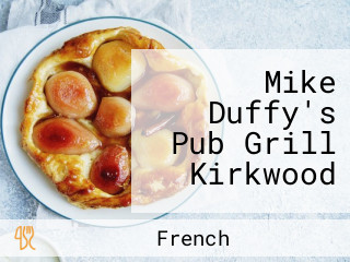 Mike Duffy's Pub Grill Kirkwood