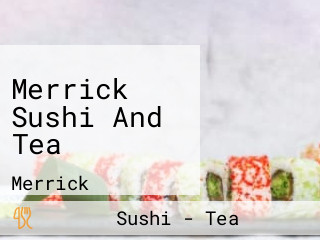 Merrick Sushi And Tea