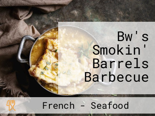 Bw's Smokin' Barrels Barbecue