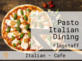 Pasto Italian Dining