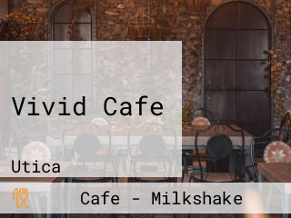 Vivid Cafe