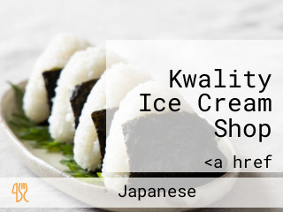 Kwality Ice Cream Shop