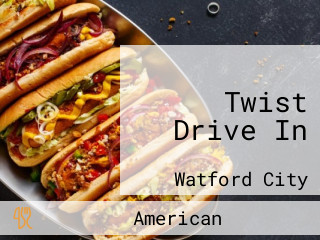 Twist Drive In