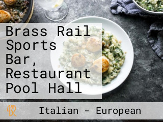 Brass Rail Sports Bar, Restaurant Pool Hall