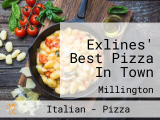 Exlines' Best Pizza In Town