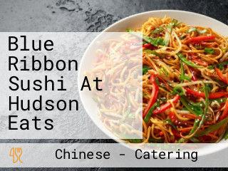 Blue Ribbon Sushi At Hudson Eats
