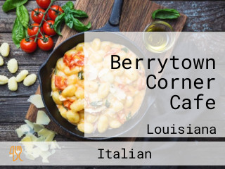 Berrytown Corner Cafe