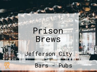 Prison Brews