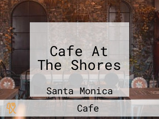 Cafe At The Shores