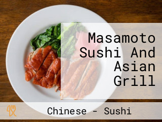 Masamoto Sushi And Asian Grill