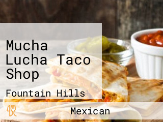 Mucha Lucha Taco Shop