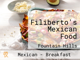 Filiberto's Mexican Food