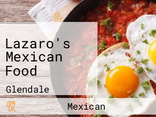 Lazaro's Mexican Food