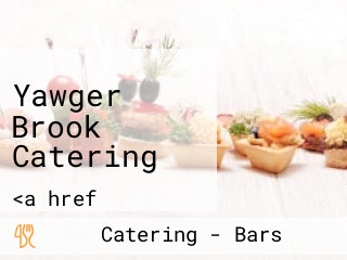 Yawger Brook Catering