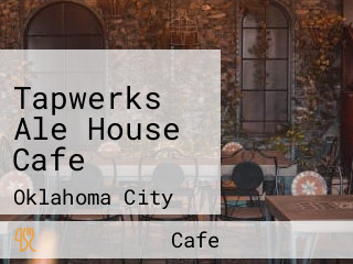 Tapwerks Ale House Cafe
