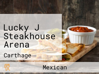 Lucky J Steakhouse Arena