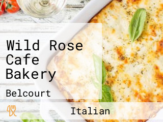 Wild Rose Cafe Bakery