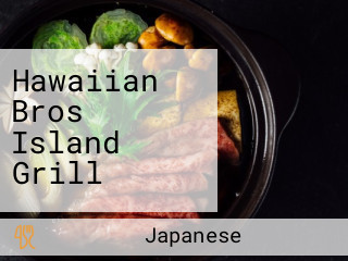 Hawaiian Bros Island Grill