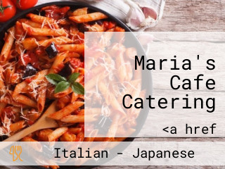 Maria's Cafe Catering