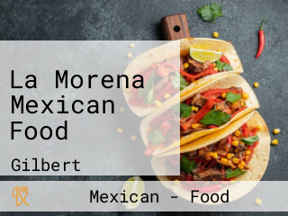 La Morena Mexican Food