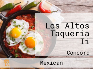 Los Altos Taqueria Ii