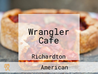 Wrangler Cafe