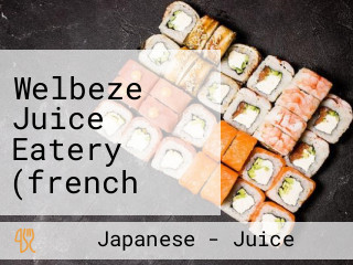 Welbeze Juice Eatery (french Rd, Depew Ny)