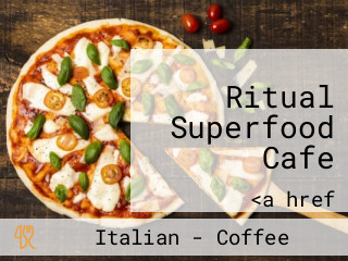 Ritual Superfood Cafe