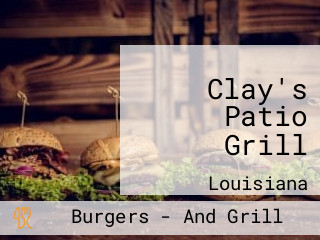 Clay's Patio Grill