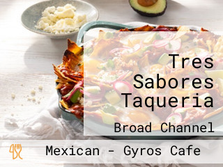 Tres Sabores Taqueria