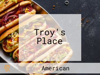 Troy's Place