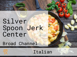 Silver Spoon Jerk Center