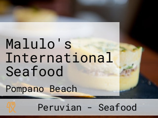 Malulo's International Seafood