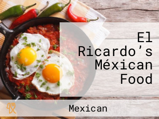 El Ricardo’s Méxican Food