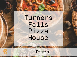 Turners Falls Pizza House